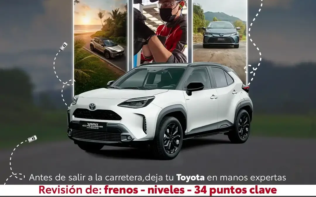 TU TOYOTA SIEMPRE LISTO PARA VIAJAR